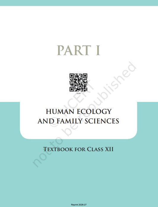 NCERT Home Science Class 12 Textbook For Human Ecology And Family Science Grade XII Code-12136