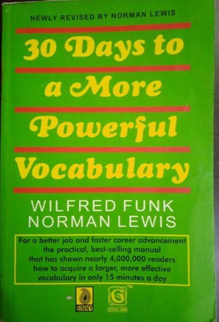 30 Days To A More Powerful Vocabulary By Wilfred Funk Norman Lewis For All Competitive Exams
