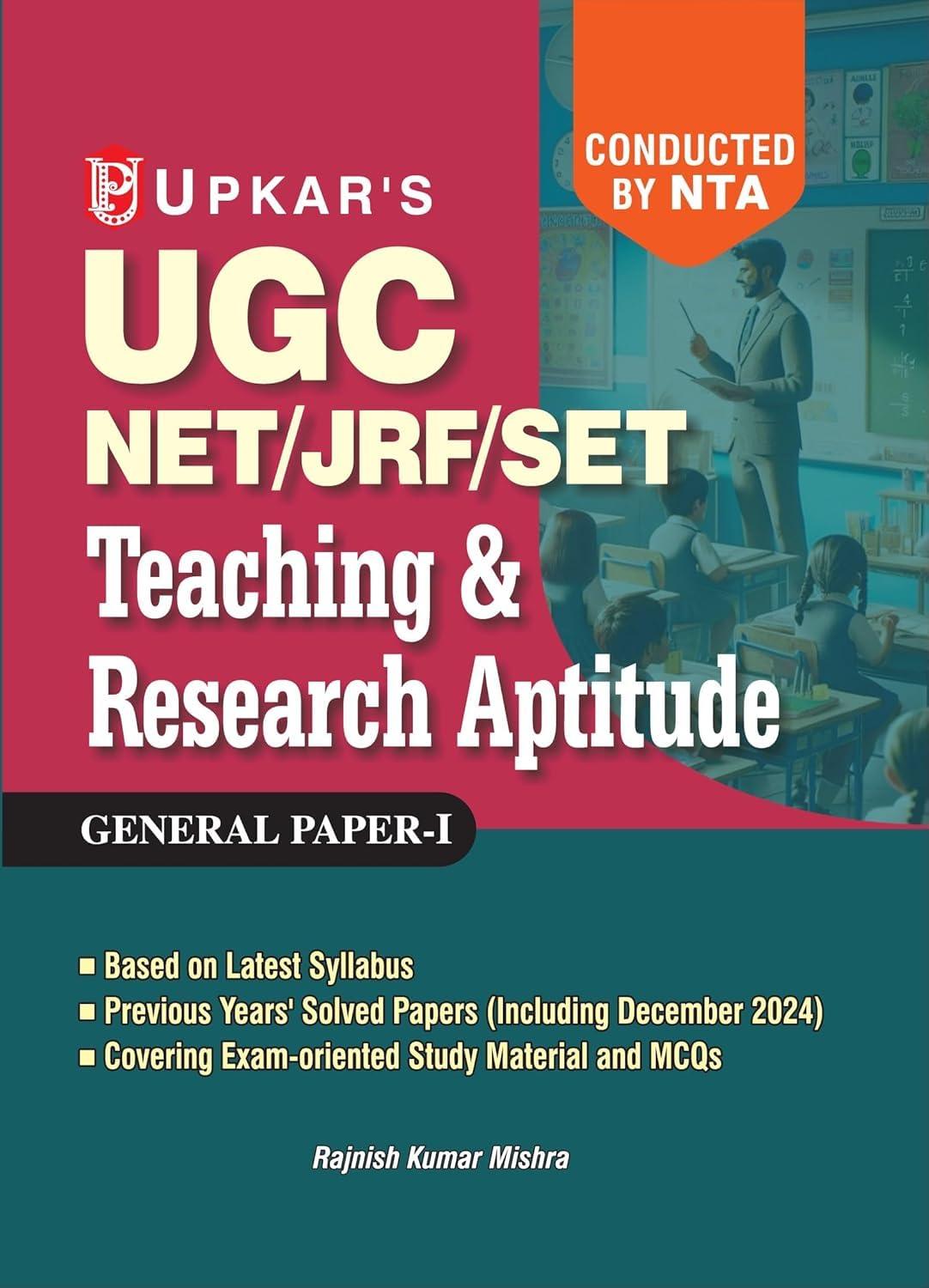 Upkar NTA UGC NET JRF SET Teaching And Research Aptitude Paper 1 By Rajnish Kumar Mishra Latest Edition English Medium