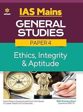 Arihant  IAS Mains General Studies Paper 4 Ethics Integrity and Aptitude Old Edition 578