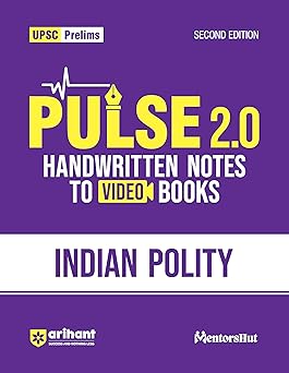 Arihant UPSC Prelims Indian Polity for Civil Services Exam 2025 Pulse 2.0 Han Lectures Color Coded NotesTimelines Maps Flowcharts 2nd Edition UPSC GS Book in English