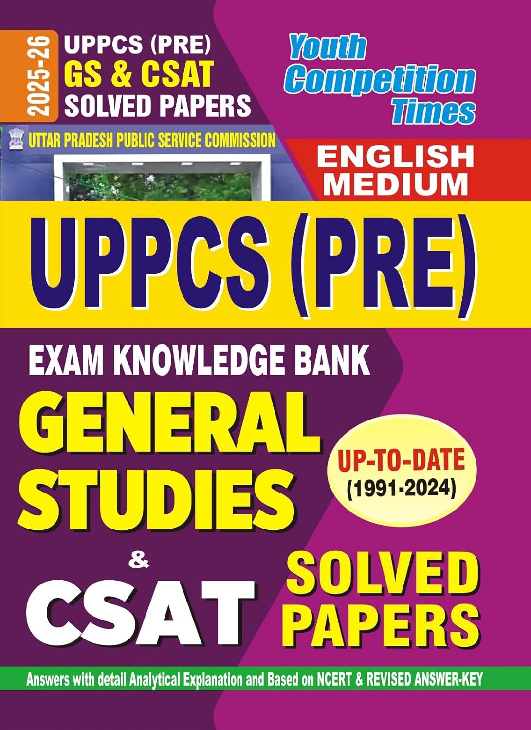Youth UPPCS Prelims 2025-2026 General Studies and CSAT Up-to-Date Solved Papers 1991-2024 Exam Knowledge Bank English Medium