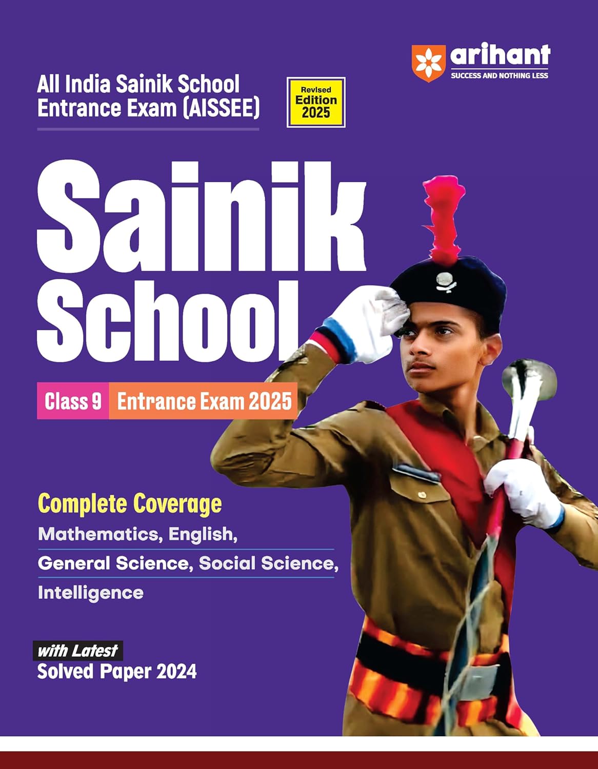 Arihant Sainik School Class 9 Entrance Exam 2025 Guide Complete Coverage Book With Latest Solved Papers 2024 English Medium