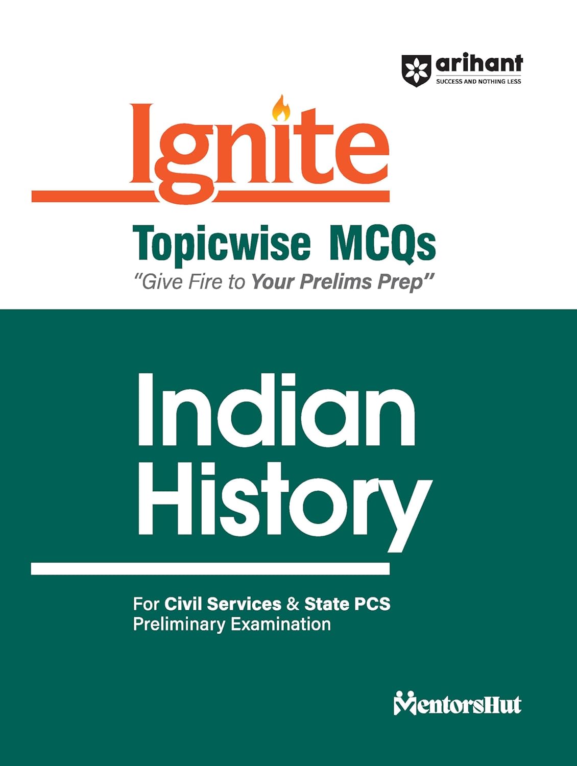 Arihant Ignite Topicwise MCQs Indian History Book English Medium for Civil Services and State PCS Preliminary Exam