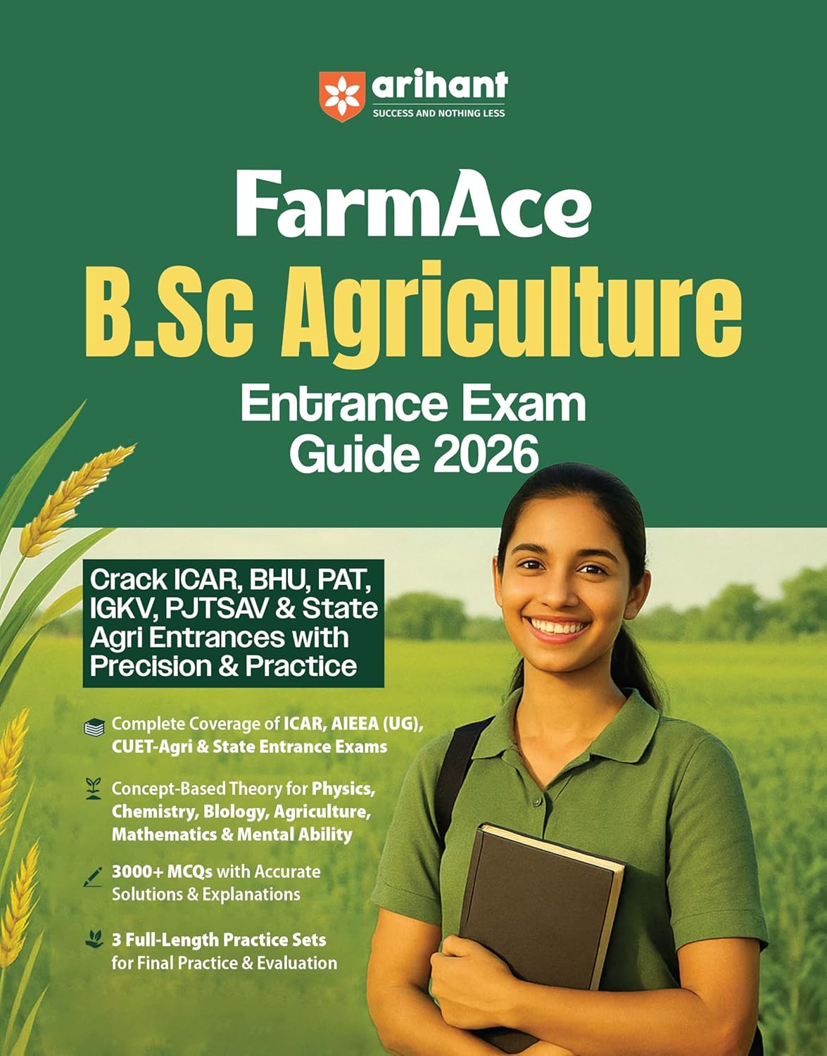 Arihant FarmAce BSc Agriculture Entrance Exam 2026 Guide Complete Coverage English Medium for ICAR BHU PAT IGKV PJTSAV and State Agri Entrances with Precision and Practice