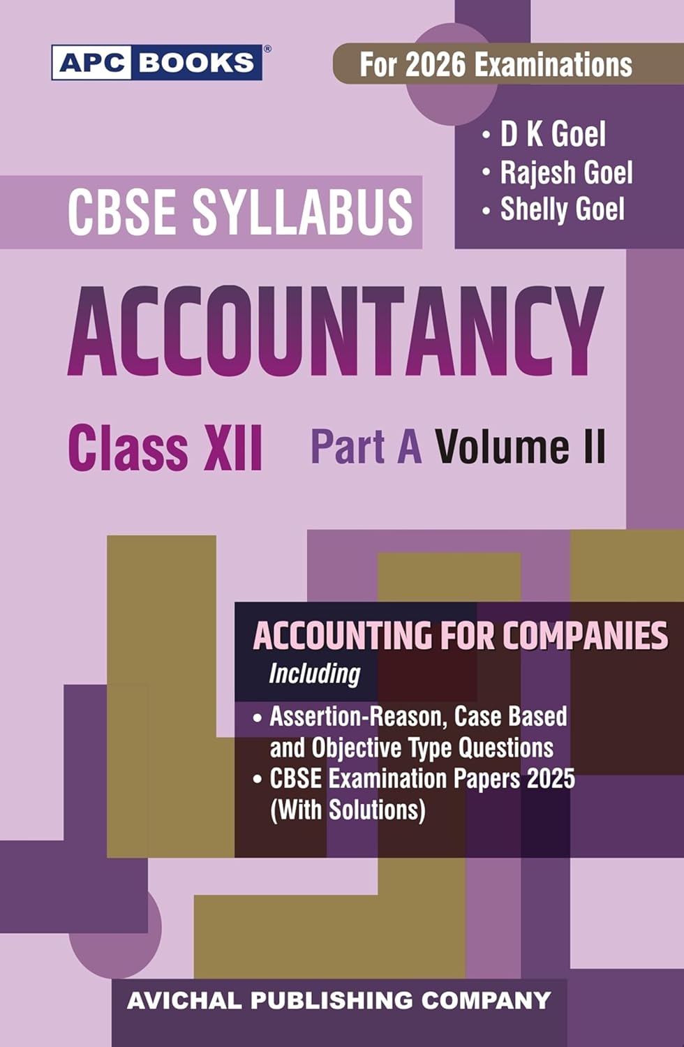 APC Books CBSE Exam 2026 Class 12 Accountancy Part A Volume 2 Accounting for Companies By D K Goel