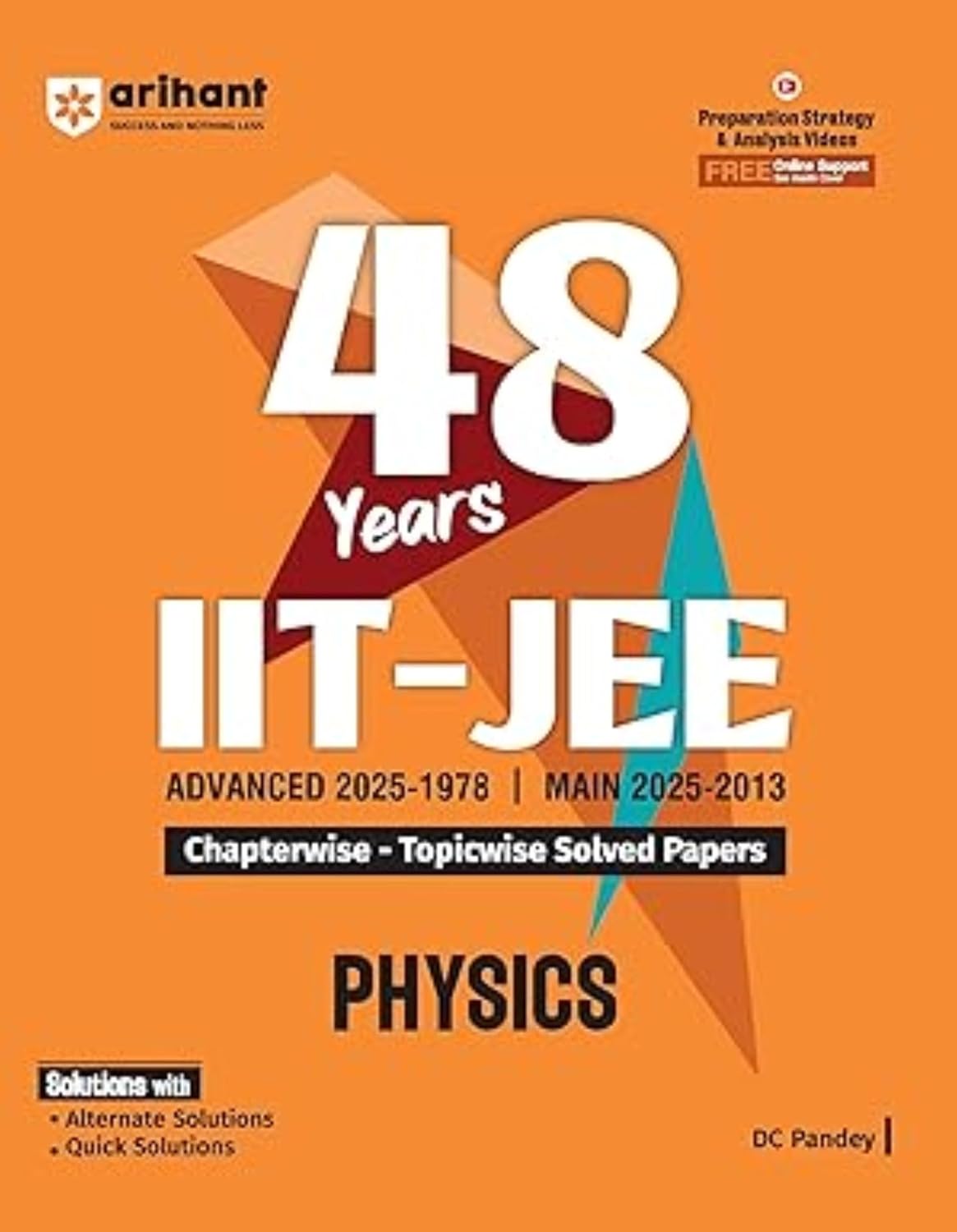 Arihant 48 Years IIT JEE Physics Chapterwise and Topicwise Solved Papers Advanced 2025–1978 and Main 2025–2013 Key Concepts and Quick Solutions English Medium