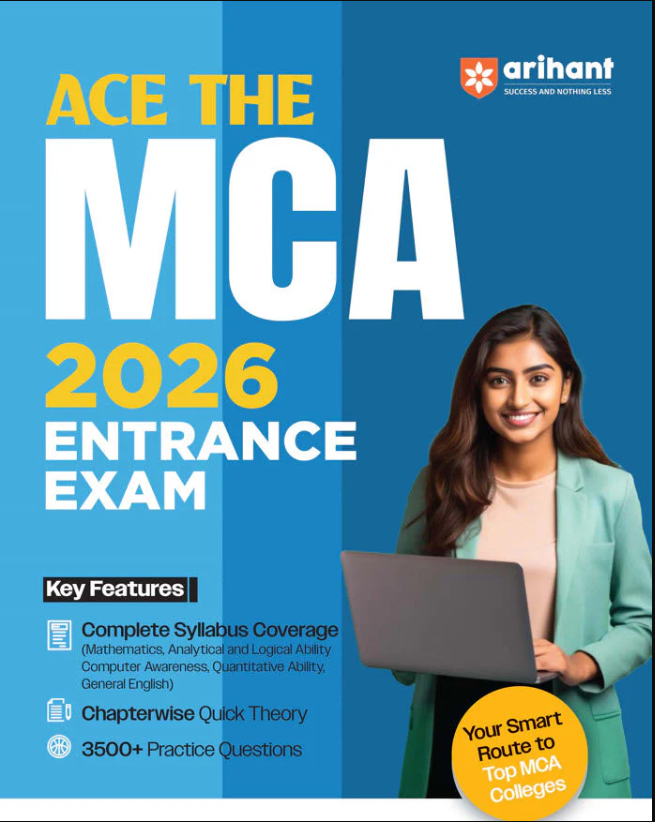 Arihant ACE The MCA Entrance Exam 2026 Guide Complete Syllabus Coverage with Chapterwise Quick Theory and 3500+ Practice Questions English Medium