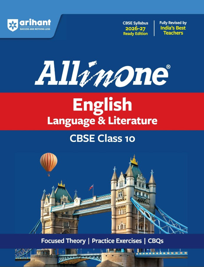 Arihant All in One English Language and Literature Class 10 for CBSE Exam 2026 2027 NCERT Based Complete Theory Practice Exercises CBQs A-R Sample Papers and Mind Maps Revised Edition as per Latest Syllabus