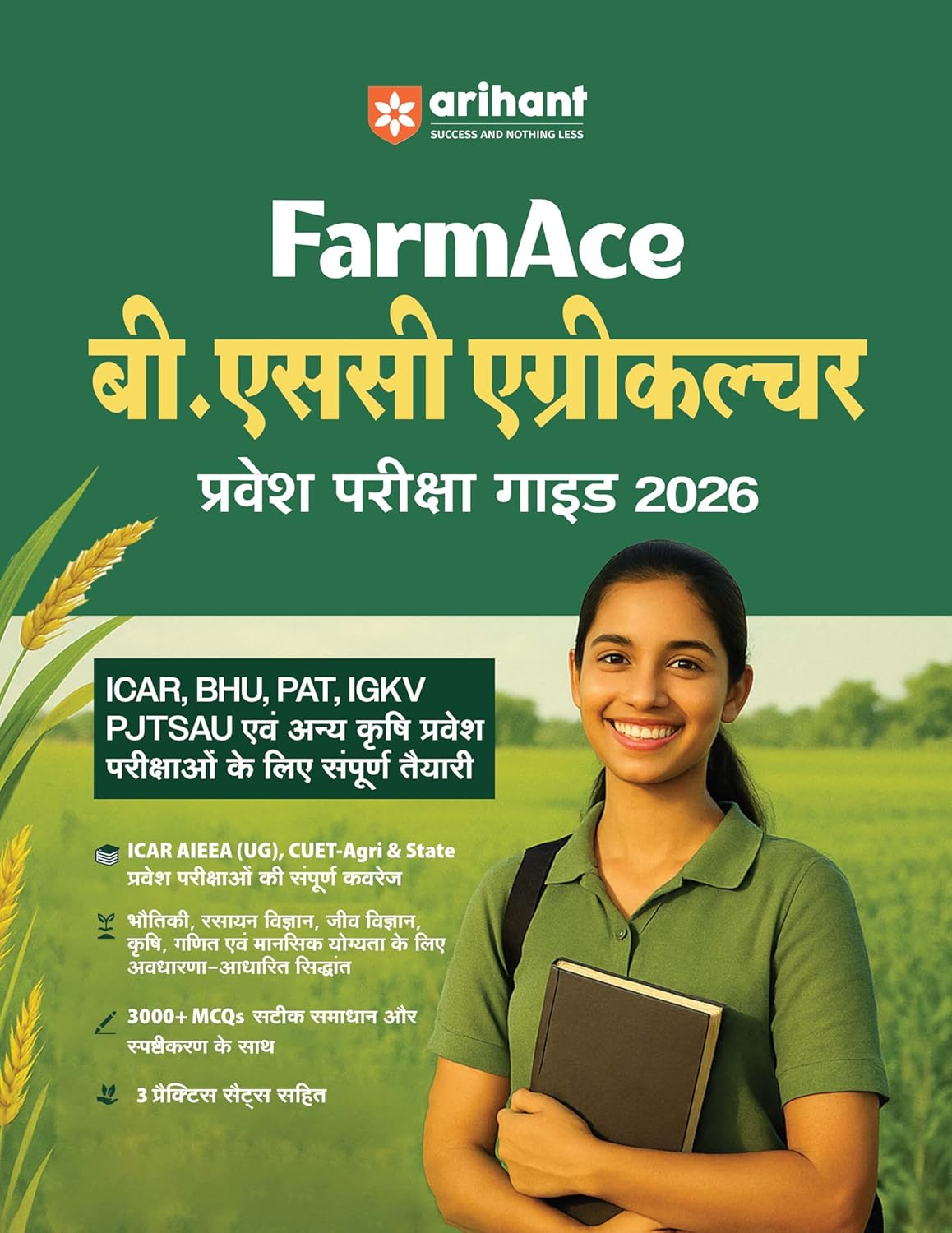 Arihant BSc Agriculture Entrance Exam 2026 Study Guide FarmAce with 3000+ MCQs and 3 Practice Sets Hindi Medium Useful for ICAR PAT BHU and Other Exams