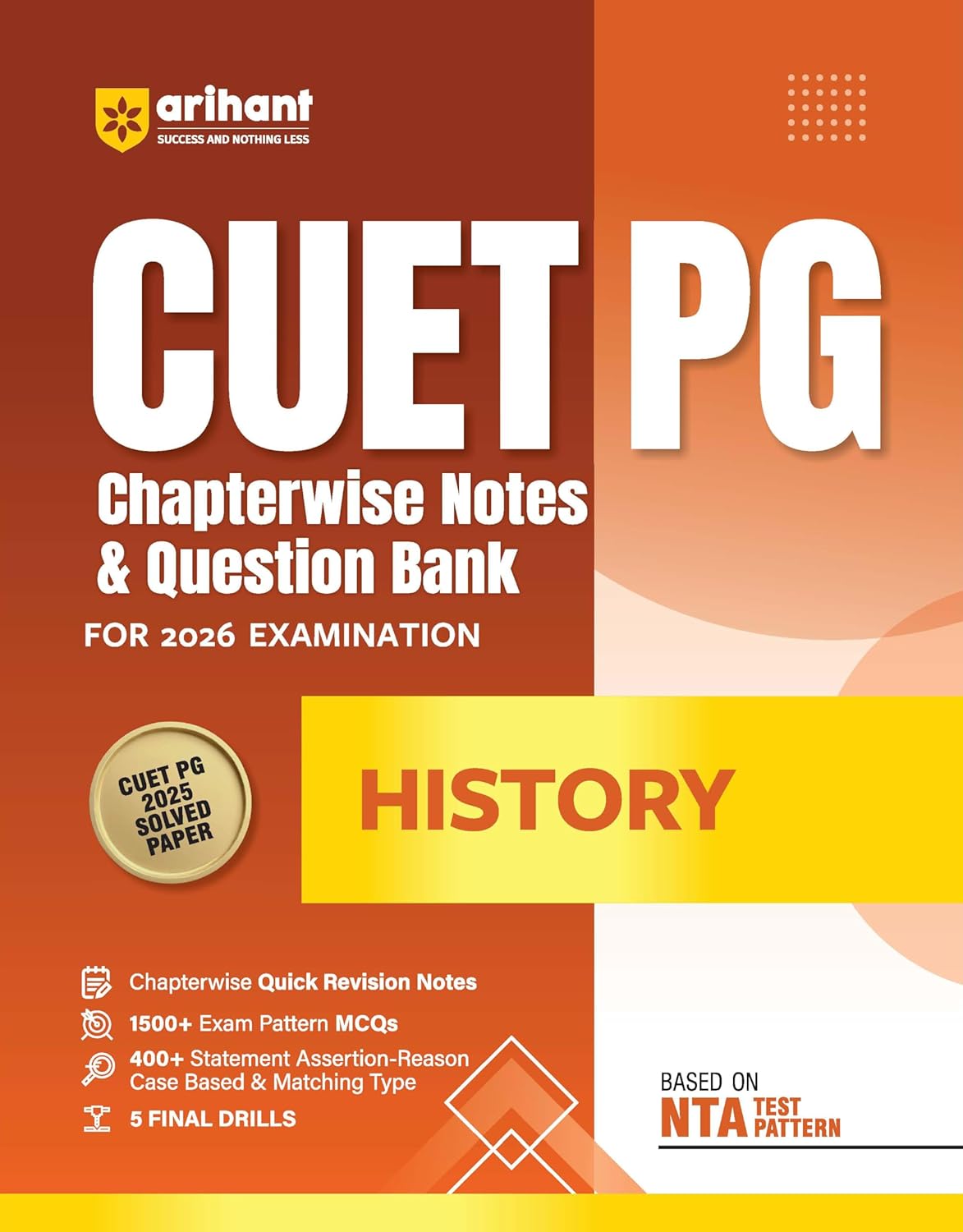 Arihant CUET PG 2026 History Chapterwise Notes and Question Bank Based on NTA Pattern 1500+ Exam Pattern MCQs with Quick Revision Notes and Solved Paper 2025