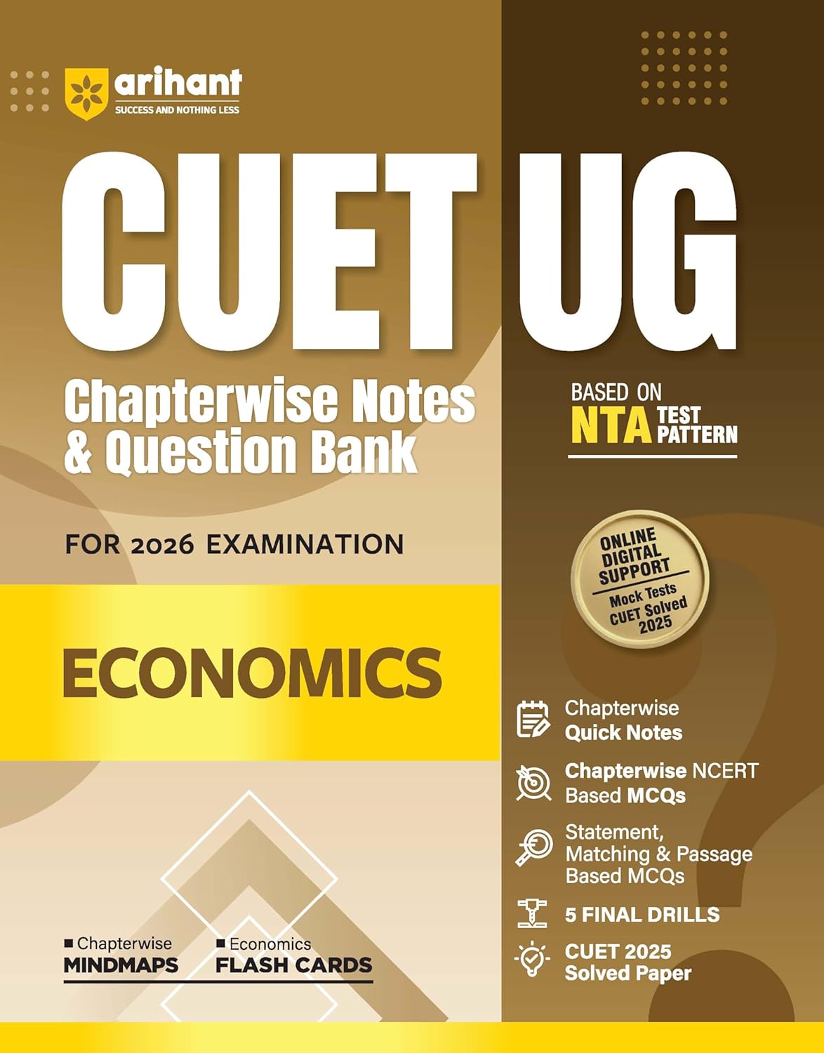 Arihant CUET UG 2026 Economics Chapterwise Notes and Question Bank Based on NTA Pattern 1000+ NCERT MCQs with Chapterwise Mindmaps and Flash Cards