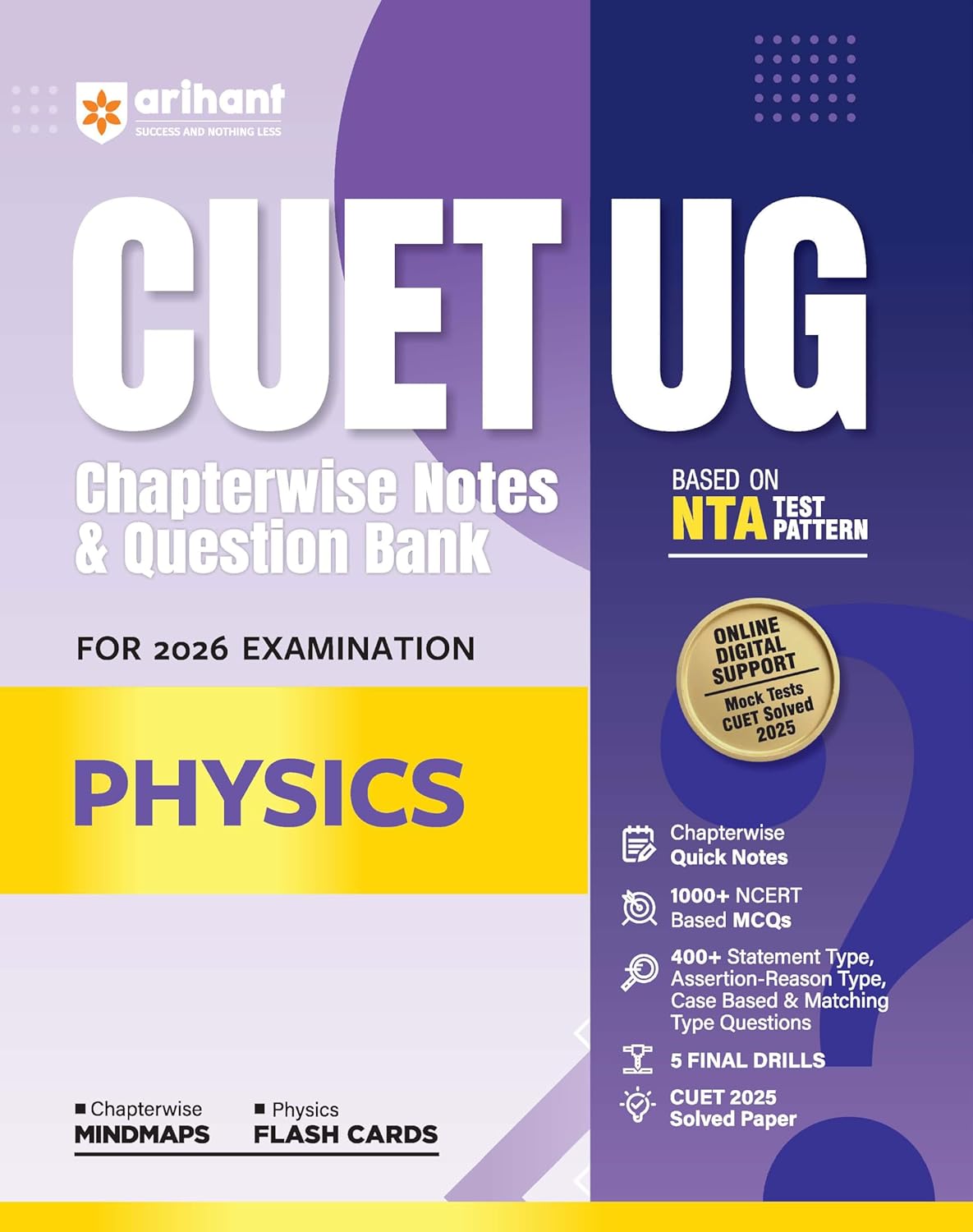 Arihant CUET UG 2026 Physics Chapterwise Notes and Question Bank Based on NTA Pattern 1000+ NCERT MCQs with Chapterwise Mindmaps and Flash Cards