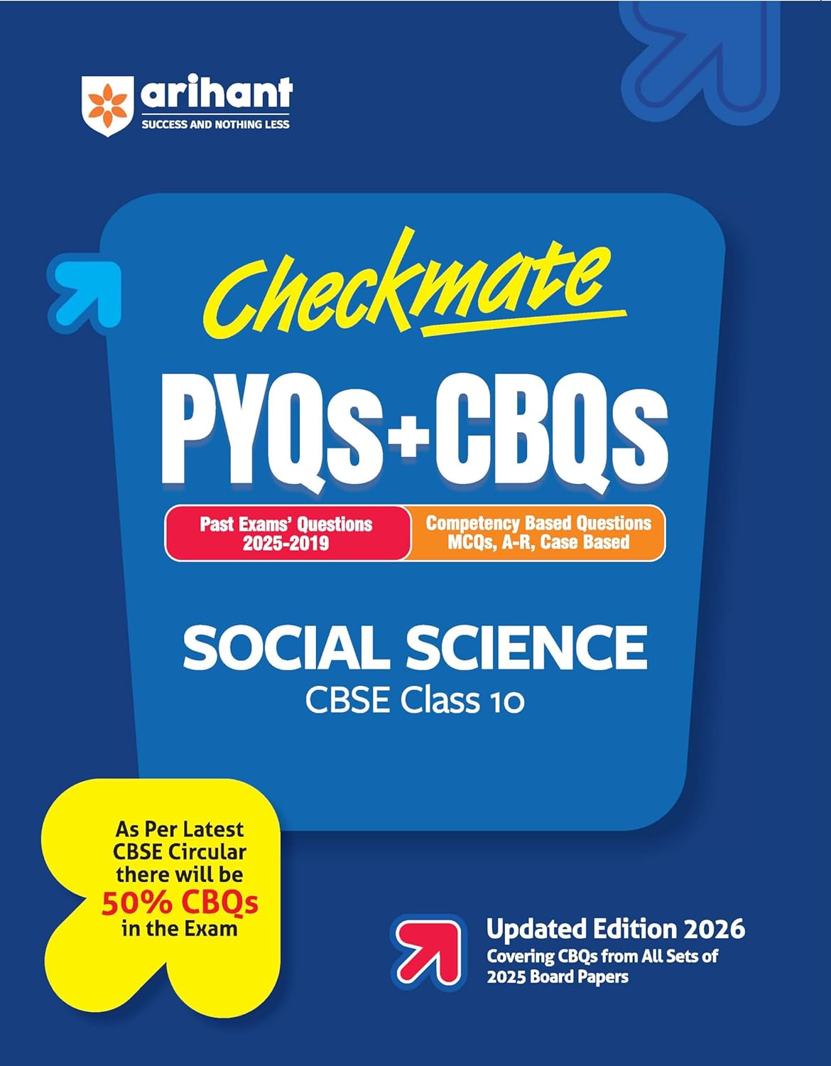 Arihant Checkmate CBSE Class 10 Social Science Exam 2026 PYQs and CBQs Competency Based Questions and Previous Year Question Updated Edition 2026
