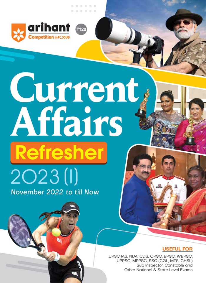 Arihant Current Affairs Refresher 2023 November 2022 Till Now Useful For All Competitive Exams