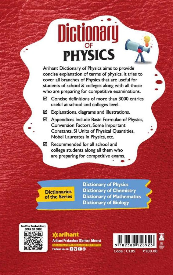 Arihant Dictionary Of Physics Covering Terms Definitions Laws and Theories etc Highly Advantageous for the Students of Schools Colleges and Competitive Aspirants Covering all Terms of NCERTs