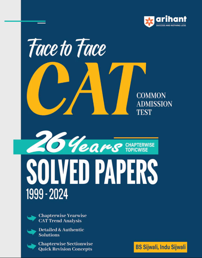 Arihant Face To Face CAT Admission Test 2025 2026 Exam 26 Years Chapterwise Topicwise Solved Paper 1999 to 2024 English Medium