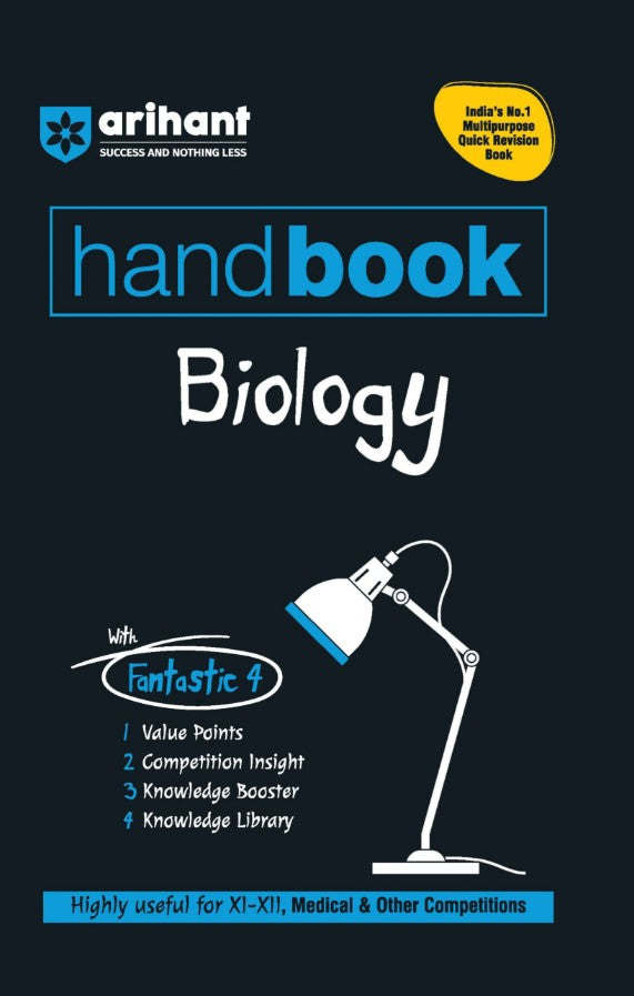 Arihant Handbook Biology With Fantastic 4 Highly Useful For Class 11 12 Medical and Other Competitions India’s No.1 Multipurpose Quick Revision Book