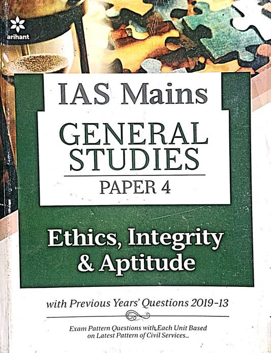 Arihant IAS Mains General Studies Paper 4 Ethics Integrity and Aptitude Book with Previous Years Questions 2019 to 2013 English Medium