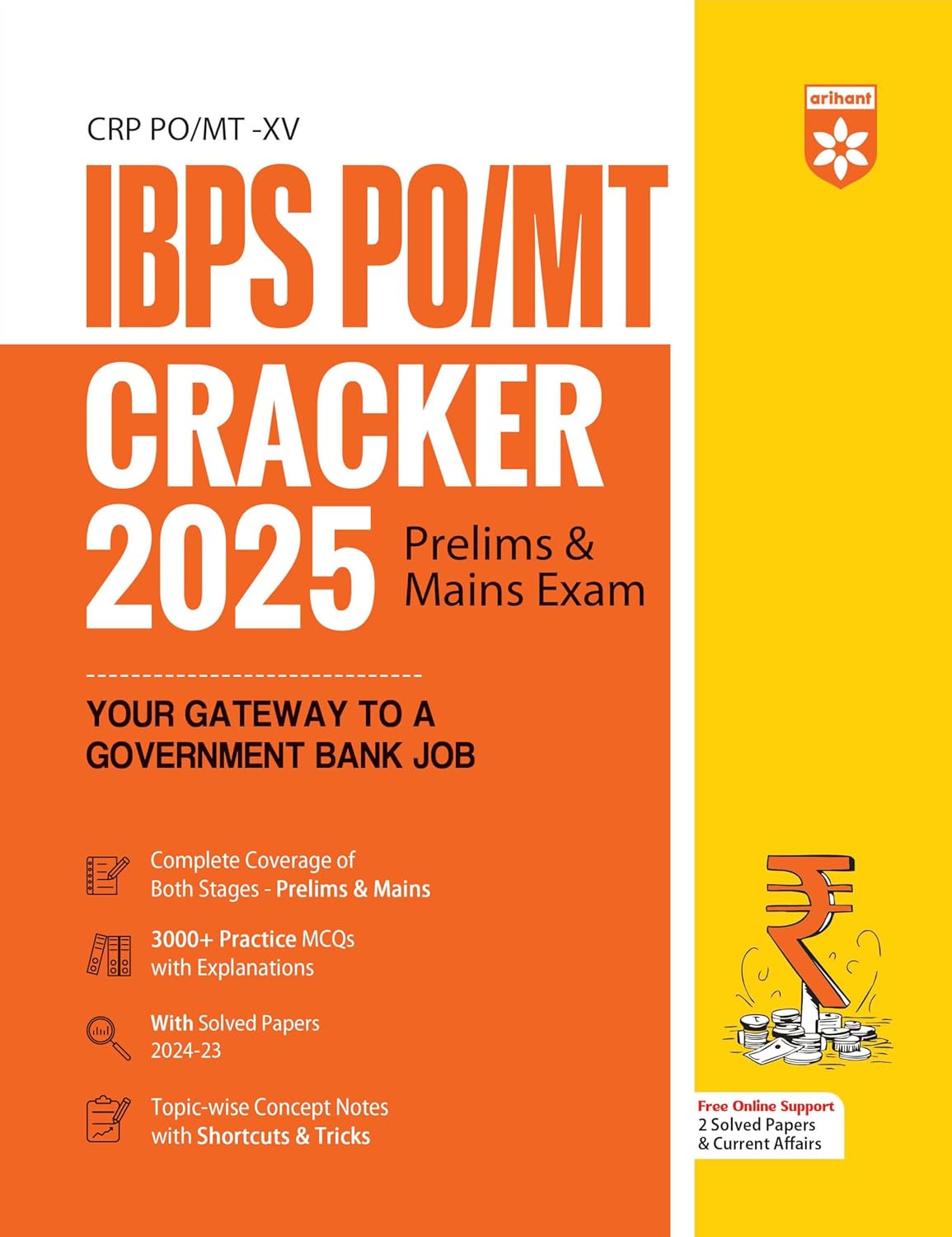 Arihant IBPS PO MT CRACKER Prelims and Mains Exam 2025 3000+ Practice MCQs with Explanations Solved Papers 2023-2024 and Tricks Complete Coverage English Medium