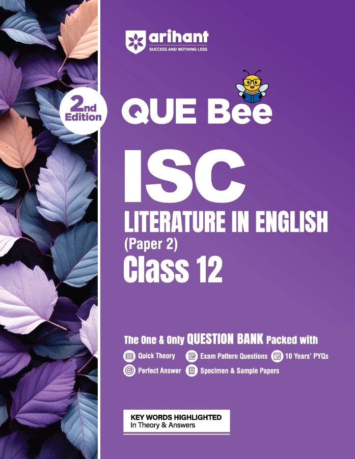 Arihant ISC Literature in English Part 2 Class 12 Exam Quick Theory Exam Pattern Questions and Sample Papers As per Latest ICSE Syllabus Que Bee 2nd Edition