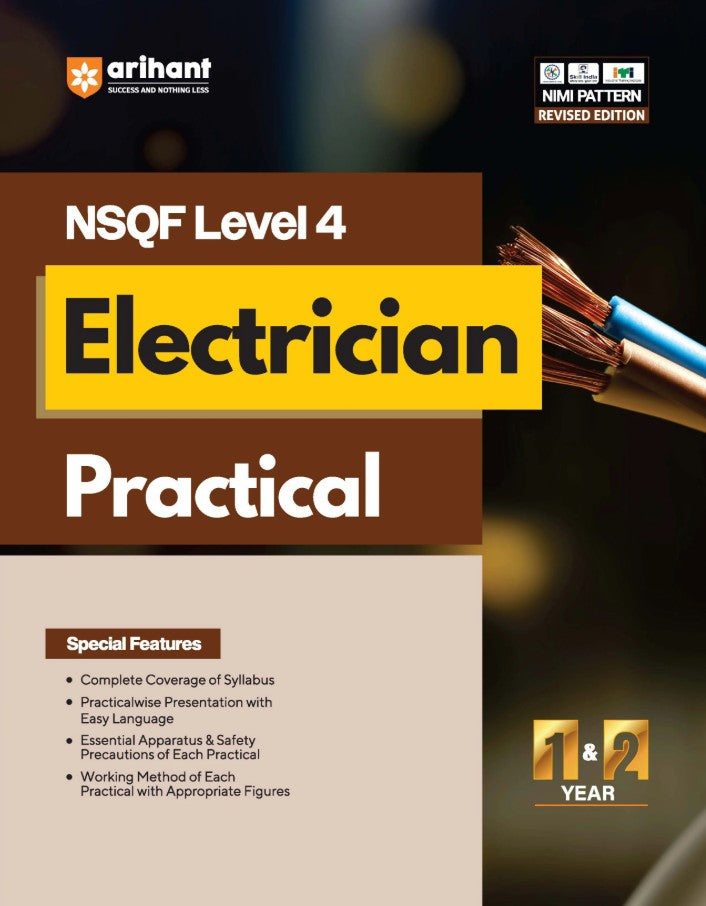 Arihant ITI Electrician Practical NSQF Level 4 1st and 2nd Year ITI Students Bharat Skills CBT and NIMI Pattern Based Completely Revised Latest Syllabus Edition Step-by-Step Practical with Diagrams