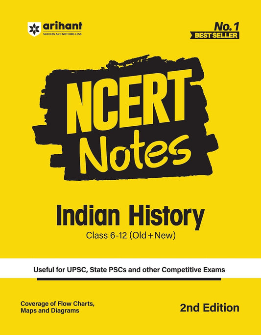 Arihant Indian History NCERT Notes Class 6 to 12 Old and New 2nd Edition Book English Medium for All Competitive Exams