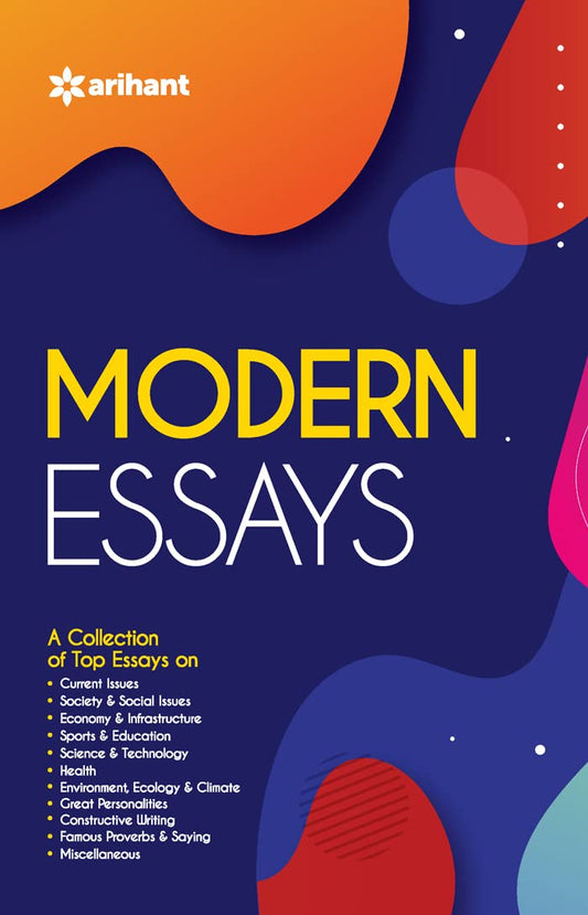 Arihant Modern Essays A Collection of Top Essays English Medium