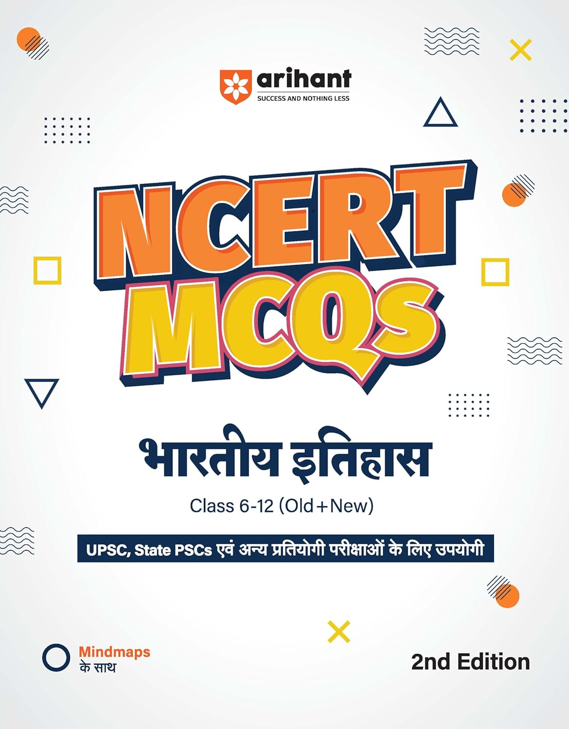 Arihant NCERT MCQs Bharatiya Itihas Indian History Class 6-12 Old and New Hindi Medium 2nd Edition