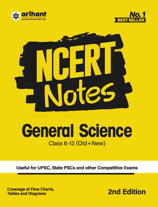 Arihant NCERT Notes General Science Class 6 to 12 For UPSC and Other Competitive Exams English Medium 2nd Revised Edition