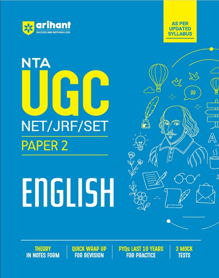 Arihant NTA UGC NET JRF SET Exam English Paper 2 Complete Study Guide as per Updated Syllabus Theory Notes Quick Revision PYQs Last 10 Years for Practice and 3 Mock Tests