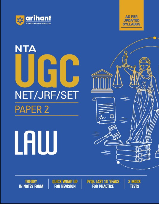 Arihant NTA UGC NET JRF SET Exam LAW Paper 2 Complete Study Guide as per Updated Syllabus Theory Notes Quick Revision PYQs Last 10 Years for Practice and 3 Mock Tests