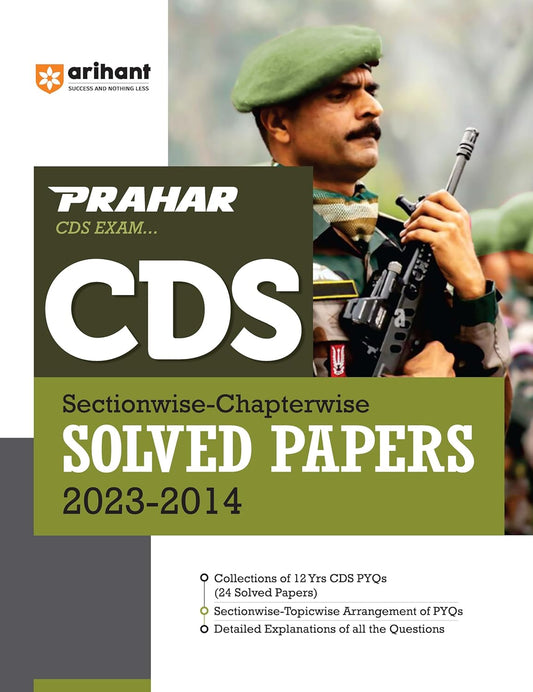 Arihant Prahar CDS Exam Previous Years Solved Papers 2023-2014 Sectionwise Chapterwise English Medium