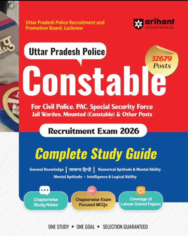 Arihant UP Police Constable 2026 Exam Complete Study Guide Civil Police PAC VSSF Jail Warder and ASI Posts Study Notes Updated Syllabus Solved Paper 2024 Latest Exam Pattern