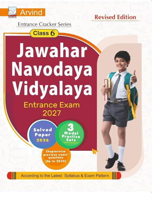 Arvind Jawahar Navodaya Vidyalaya Entrance Exam 2027 Class 6 Complete Guide with Solved Paper 2026 with Model Practice Sets and Chapterwise Previous Years Questions