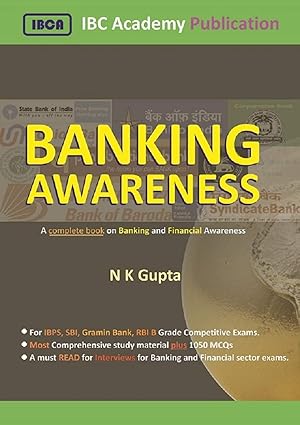 Banking Awareness A complete book for Banking and Financial Sector Competitive exams and the Freshers By NK Gupta Book In English