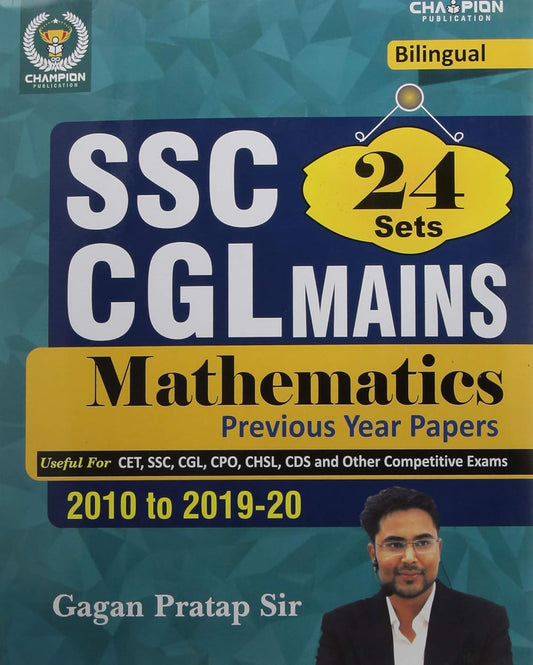 Champion Gagan Pratap Sir SSC CGL Mains Mathematics Bilingual Previous Year Papers 24 Sets 2010 to 2019-20