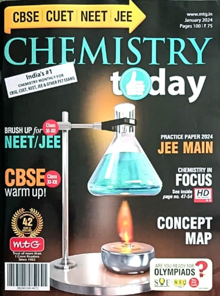 Chemistry Today January 2024 For CBSE Cuet NEET JEE Main And Advanced Exam 2024 Monthly Magazine