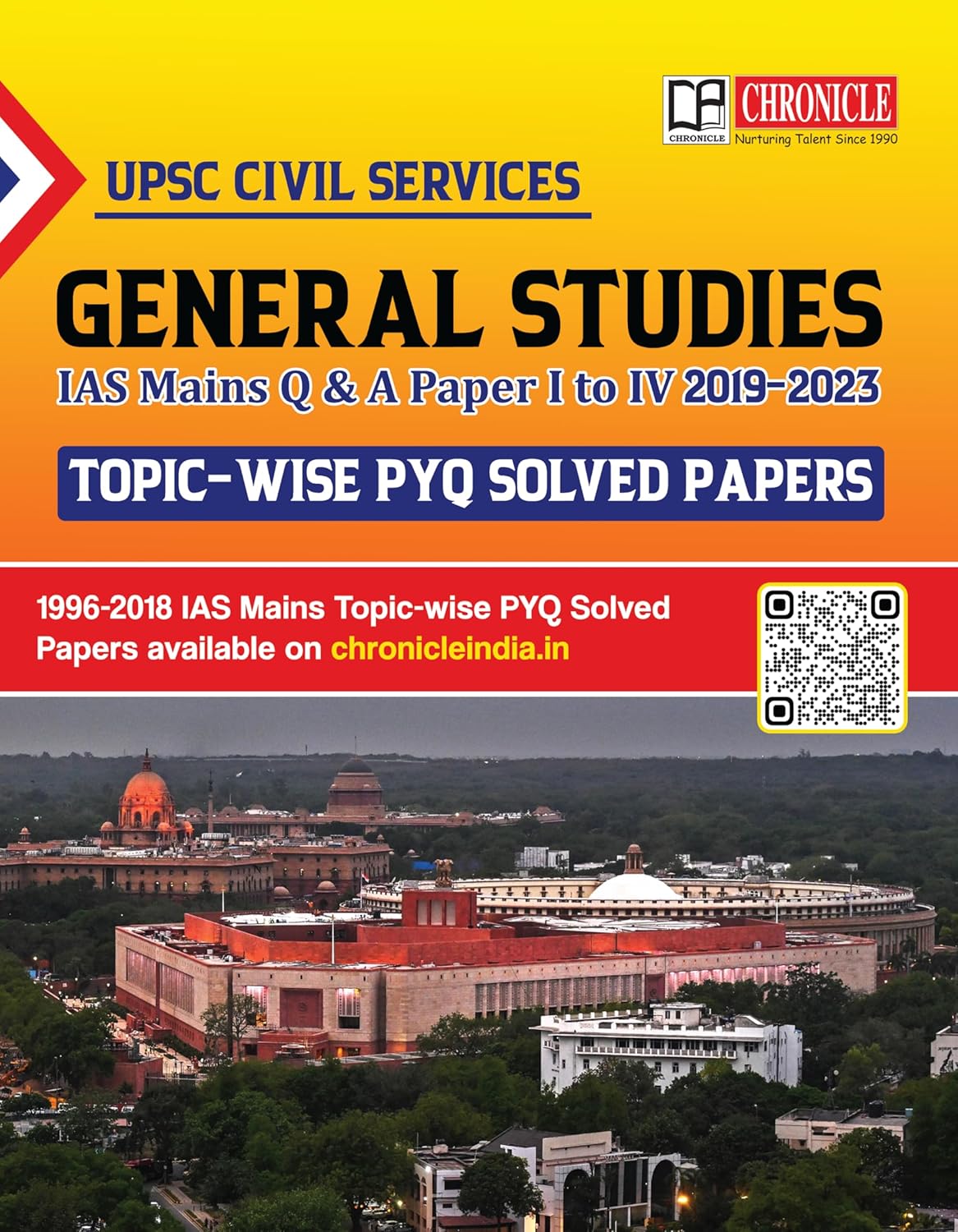 Chronicle IAS Mains General Studies Q and A Paper I to IV 2019 to 2023 Topicwise PYQ Solved Papers Book English Medium