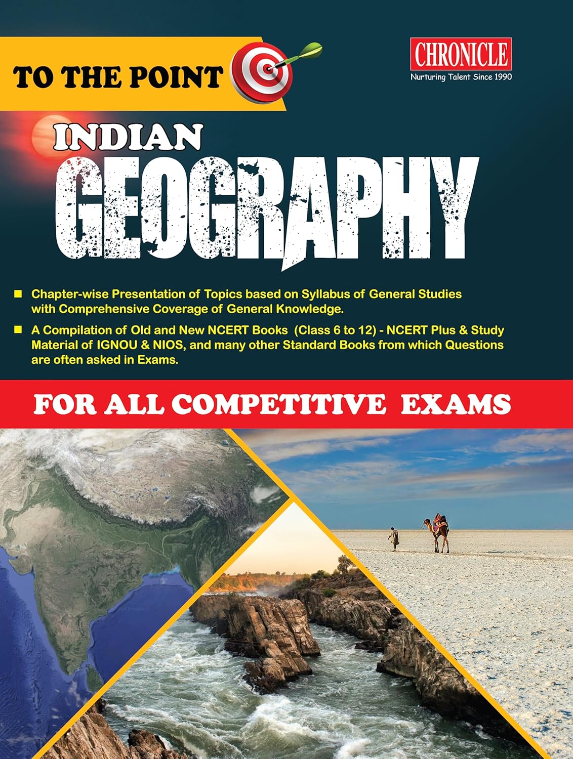 Chronicle India Geography To The Point NCERT Plus For UPSC and State PSCs General Studies Foundation Book English Medium