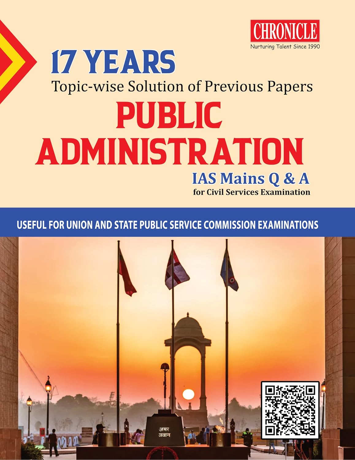 Chronicle Public Administration IAS Mains Q and A 17 Years Topic Wise Solution of Previous Papers Book in English