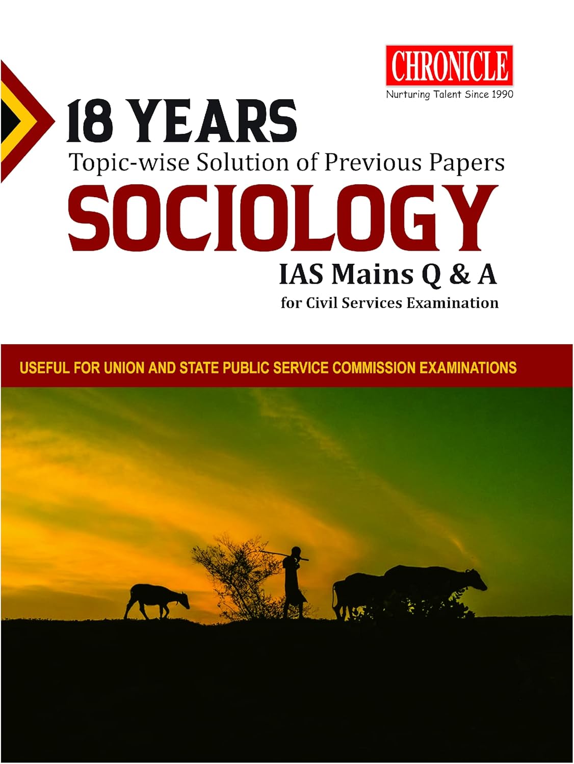 Chronicle Sociology IAS Mains Q And A 18 Years Topicwise Solution Of Previous Papers English Medium for Civil Services Examination