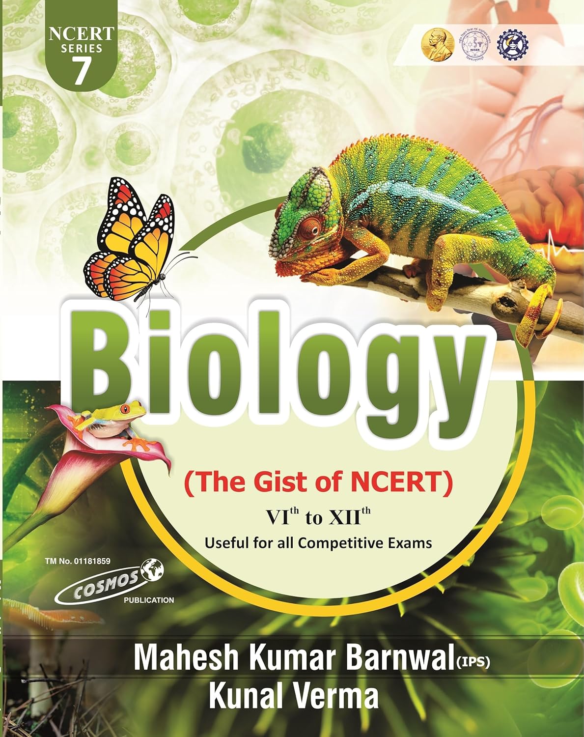 Cosmos Biology The Gist of NCERT Class VI-XII English Medium By Mahesh Kumar Barnwal for All Competitive Exams