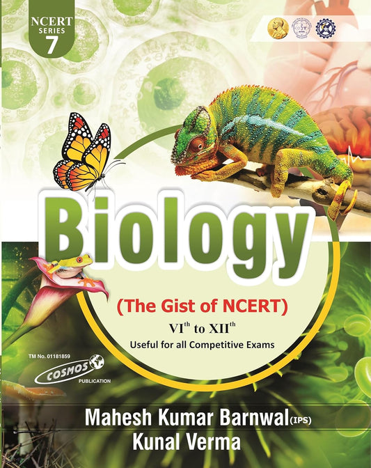 Cosmos Biology The Gist of NCERT Class VI-XII English Medium By Mahesh Kumar Barnwal for All Competitive Exams