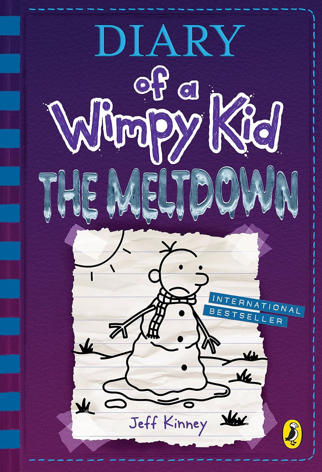 Diary of a Wimpy Kid The Meltdown Book 13 By Jeff Kinney Snowball Fights School Rivalries and Laughs Greg Heffley’s Most Icy Adventure Yet for Kids Ages 7–12