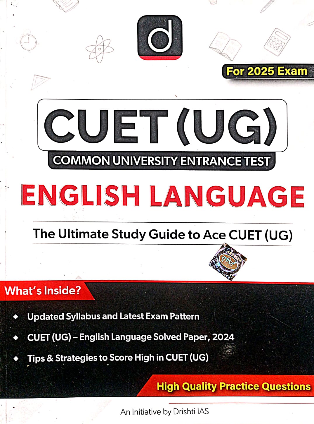 Drishti CUET UG 2025 Exam English Language Ultimate Guide With High Quality Practice Questions Based On Updated Syllabus And Latest Exam Pattern English Medium