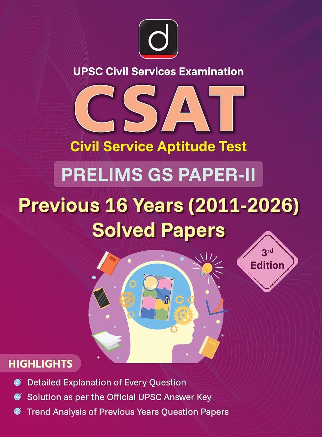 Drishti IAS UPSC CSE CSAT Prelims GS Paper 2 Previous Year Solved Papers 2011 to 2026 3rd Edition English Medium 16 Years PYQ Book with Detailed Solutions