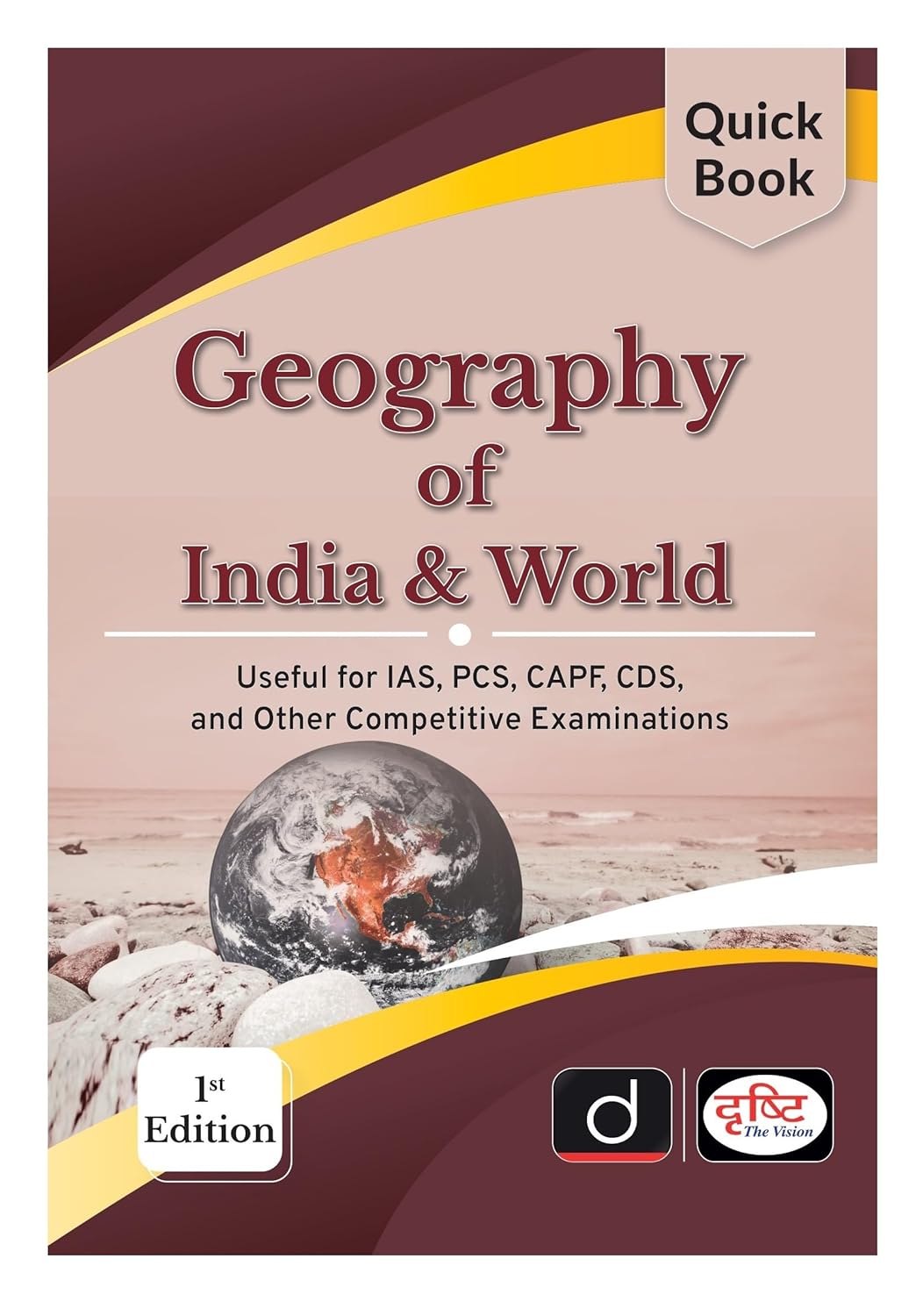 Drishti Quick Book Geography of India and World 1st Edition English Medium for IAS PCS CAPF CDS and Other Competitive Exams