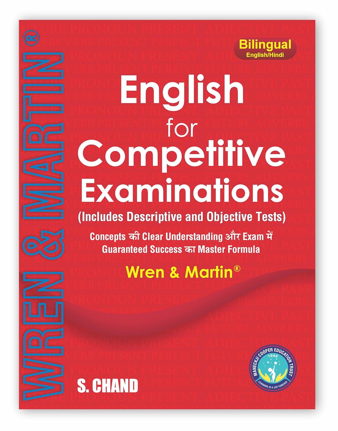 English for All Competitive Examinations 2026 Descriptive and Objective Bilingual By Wren and Martin Best Book for SSC CGL Exam UPSC Banking Exams Bank PO Beginners Grammar and Composition Vocab