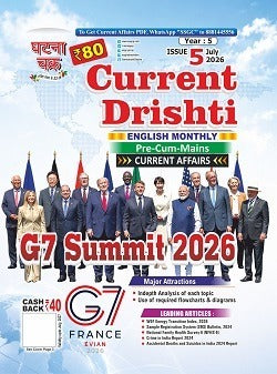 Ghatna Chakra Current Drishti Current Affairs July 2026 English Monthly Magazine G7 Summit 2026